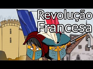 The French Revolution: Part 1