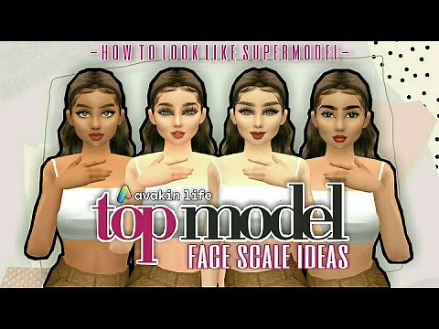 Avakin Face look Ideas | Avakin Life Super Model Face Scales