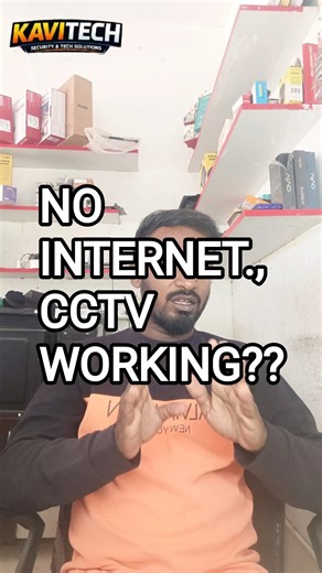 without internet connection cctv working?? #kavitech #internet #cctvsurveillance