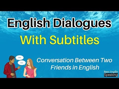 Conversation Between Two Friends In English Speaking | Short Dialogues In English With Subtitles