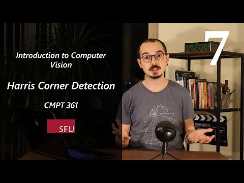 Harris Corner Detection - 7 - Introduction to Computer Vision - CMPT 361