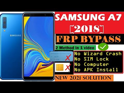 SAMSUNG Galaxy A7 2018 FRP Bypass 2021 | Samsung A750 Google Lock [ No Wizard || No PC ]
