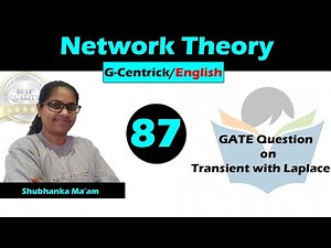 GATE Question on Transient with Laplace Video Lecture | Crash Course (English) for Electrical Engineering