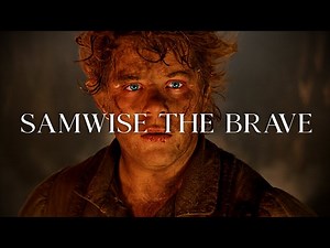 Samwise the Brave