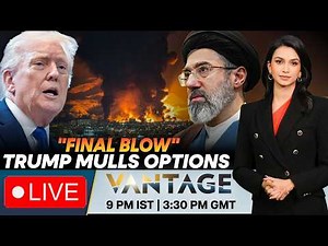 LIVE: Trump Claims Iran "Begging" For Deal; Tehran Fires More Missiles | Vantage on Firstpost