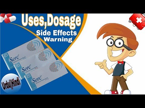 How to use Serc 8mg tablet || Betahistine HCL side Effects || Serc 8mg,16mg and 24mg tablet uses.