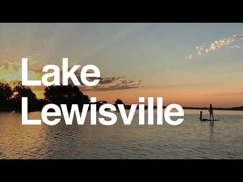 Spotlight on Lake Lewisville: : Visitors guide, what to expect for boating, fishing, camping, etc
