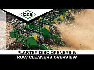 Planter Disc Openers & Row Cleaners Product Overview