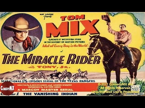 Miracle Rider (1935) | Complete Serial - All 15 Chapters | Tom Mix & Tony