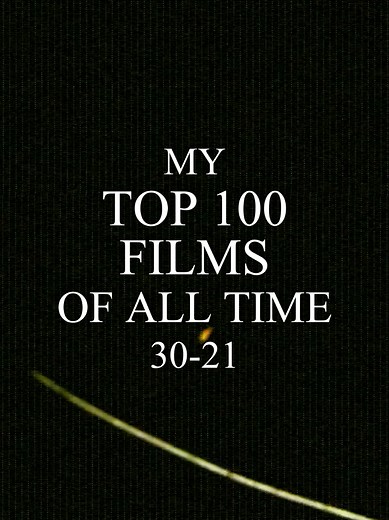 Top 100 Films of All Time: Rankings 30-21