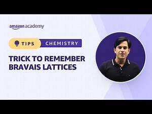 Trick to remember Bravais Lattices | Chemistry | Amazon Academy JEE