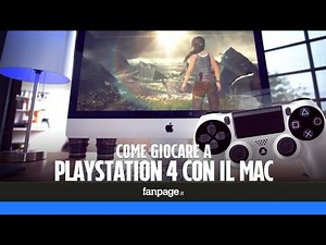 Come giocare ai giochi PS4 con il Mac o il PC
