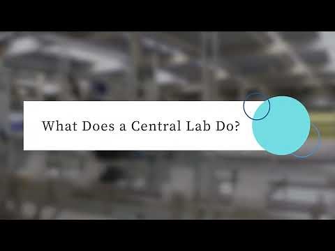 What Does A Central Lab Do?