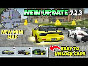 New Update 7.2.3😱 | New Mini Map | Easy To Unlock Cars |Extreme Car Driving Simulator Beta🔥|
