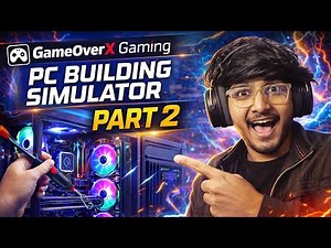 PC Building Simulator Part 2 - Building My Dream Gaming PC! | Full Gameplay Walkthrough