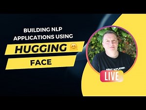 The DataHour: Building NLP applications using Hugging Face