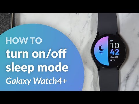 How to turn on/off Sleep Mode (Bedtime Mode) on the Galaxy Watch 4/5/6/7