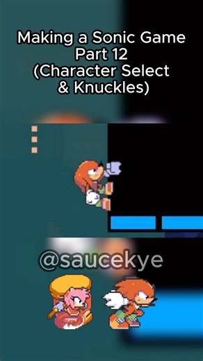 SauceK on Instagram: "Making a Sonic Game Part 12 (Character Select & Knuckles) • • #sonic #sonicthehedgehog #knuckles #knucklestheechidna #pixelart #pixelartist #gamedev #gamedevelopement #viral #trending #fyp #fypシ #reels"