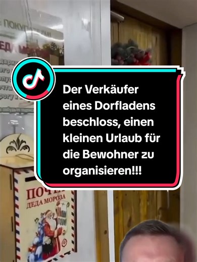 Der Verkäufer eines Dorfladens beschloss, einen kleinen Urlaub für die Bewohner zu organisieren!!!! #nachricht #urlaub #bewohner #verkäufer