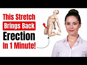Urologist Reveals: 3-Minute Stretch That Boosts Erections Naturally