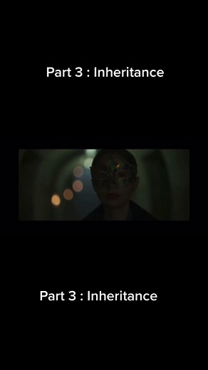 Part 3: Inheritance - Thriller Movie Scene
