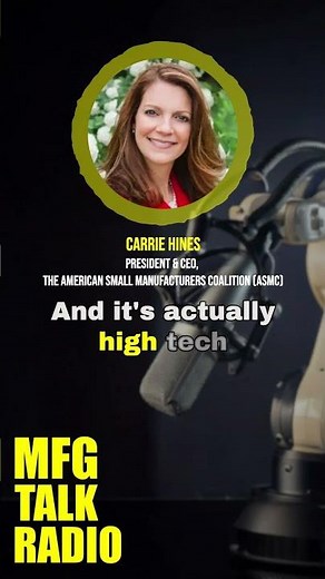 Carrie Hines on the Most Important Shifts in Modern Manufacturing