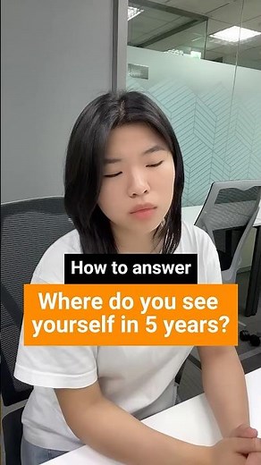 How to answer "Where do you see yourself in 5 years?"