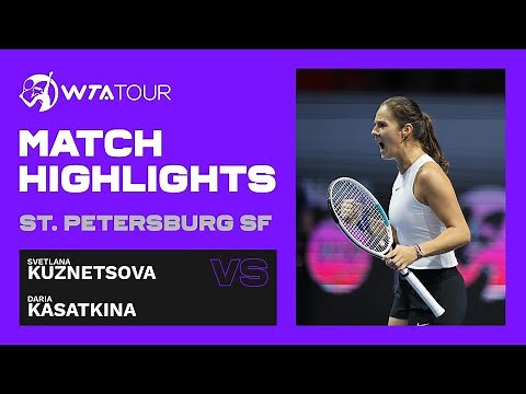 Svetlana Kuznetsova vs. Daria Kasatkina | 2021 St. Petersburg Semifinals | WTA Match Highlights