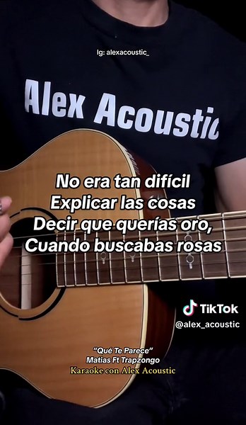 Canta conmigo “Qué Te Parece”. 🙌🏼 #KaraokeConAlexAcoustic #sonlas2delamañana #queteparece #Guitarra #AlexAcoustic #matiasjuarez #parati #fyp #foryou #fypシ #karaoke