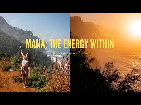 Mana in Hawaii: Energy, Ancestral Wisdom, and Mindful Travel