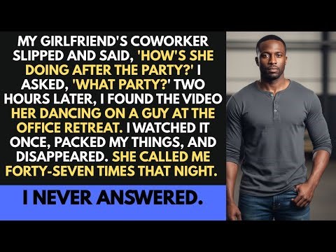 My Girlfriend's Coworker Slipped And Said, 'How's She Doing After The Party?' I Asked, 'What Part...