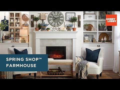 Spring Shop™ Farmhouse | Home Refresh | Hobby Lobby®