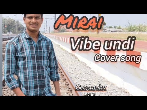 Vibe Undi Cover song/Mirai Movie/Syam village boy/Srikakulam/Etcherla 