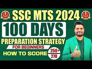 SSC MTS 2024 Best Preparation Strategy | Score 250+ Marks In First Attempt | MTS 100 Days Study Plan