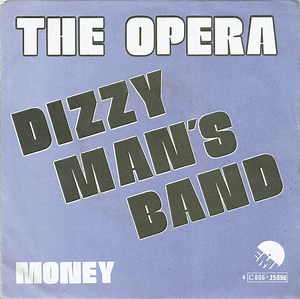 Dizzy Man's Band - The Opera
