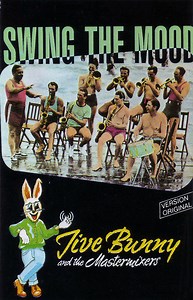 Jive Bunny And The Mastermixers - Swing The Mood