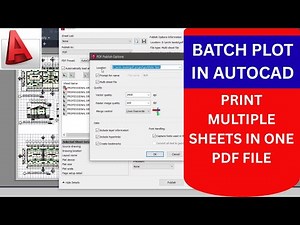How to Batch Plot in AutoCAD Plot Multiple Drawings at Once Step by Step
