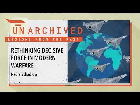 Rethinking Decisive Force in Modern Warfare | Nadia Schadlow