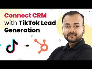 How to Connect CRM with TikTok Lead Generation (Lead Gen, Strategy, CRM Lead) | Tiktok - Hubspot