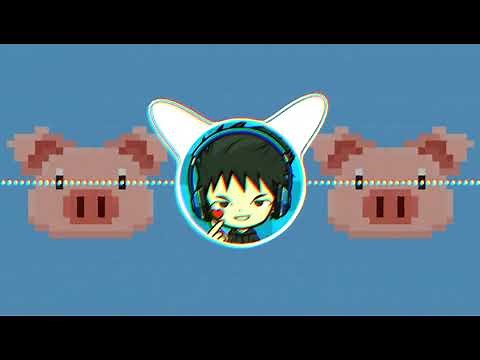 Pixel Pig | Bass Boosted | Di Young