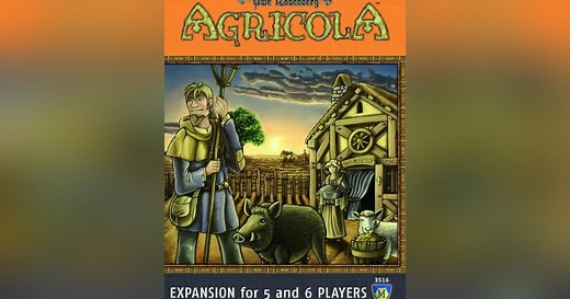 Agricola: Expansion for 5 and 6 Players