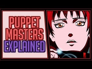 Explaining the Puppet Master Jutsu