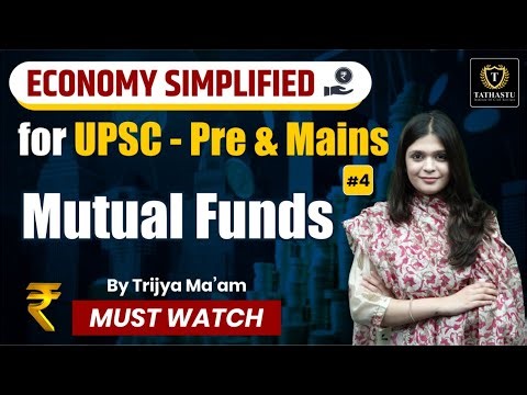 Mutual Funds | Economy Simplified Series For UPSC - Pre & Mains By Trijya maam