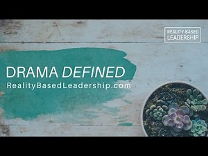 What is drama in the workplace?