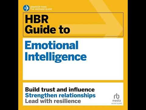 HBR Guide to Emotional Intelligence by Harvard Business Review | Full Audiobook