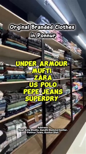 Ponnur_officials | Swarnapuri | 🔥Watch till end for Rates 🤯 Brand Mafia vallu 100% original branded wear tho mana Ponnuru ki vacharu 😍 Shirts, jeans, trousers & cargos 🔥... | Instagram
