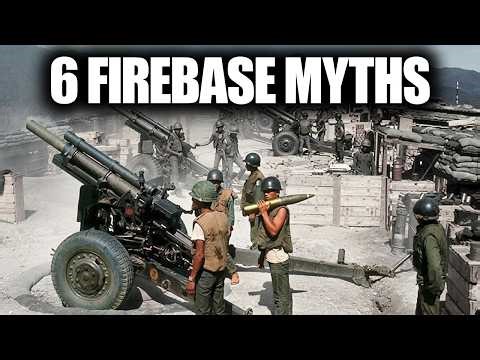 The LIES You’ve Been Told About Firebases In Vietnam