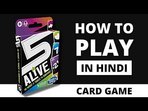 How to Play '5 Alive' Card Game (in Hindi) | Fun Family Card Game for 2 to 6 Players.