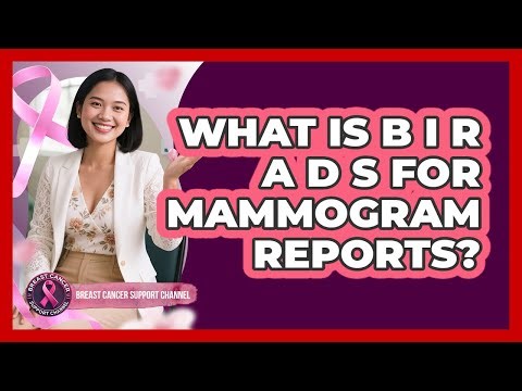 What Is BI-RADS For Mammogram Reports?
