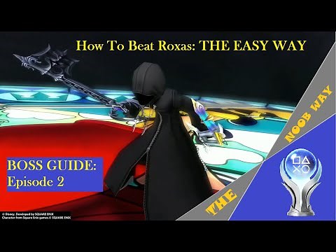 Boss Guide: Kingdom Hearts 2 How To Beat Roxas LV:1 Critical Mode EASY GUIDE: The Noob Way Episode 2